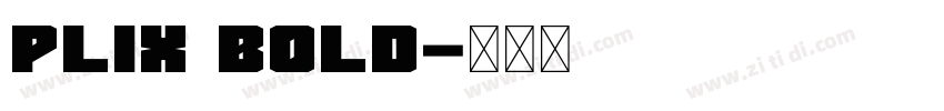 Plix Bold字体转换